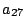 $a_{27}$