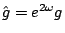 $\hat{g}=e^{2\omega}g$