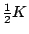 $\frac12K$