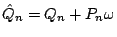 $\hat{Q}_n= Q_n + P_n\omega $