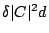 $\delta \vert C\vert^2 d$