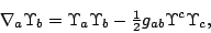 \begin{displaymath}\nabla_a\Upsilon_b=\Upsilon_a\Upsilon_b
-{\textstyle\frac{1}{2}}g_{ab}\Upsilon^c\Upsilon_c,\end{displaymath}