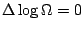 $\Delta\log\Omega=0$