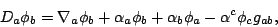 \begin{displaymath}D_a\phi_b
=\nabla_a\phi_b+\alpha_a\phi_b+\alpha_b\phi_a-\alpha^c\phi_cg_{ab},\end{displaymath}