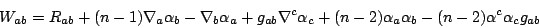 \begin{displaymath}W_{ab}=R_{ab}+(n-1)\nabla_a\alpha_b-\nabla_b\alpha_a+g_{ab}\nabla^c\alpha_c
+(n-2)\alpha_a\alpha_b-(n-2)\alpha^c\alpha_cg_{ab}\end{displaymath}