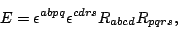 \begin{displaymath}E=\epsilon^{abpq}\epsilon^{cdrs}R_{abcd}R_{pqrs},\end{displaymath}