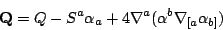 \begin{displaymath}
{\mathbf Q}=
Q-S^a\alpha_a+4\nabla^a(\alpha^b\nabla_{[a}\alpha_{b]})\end{displaymath}