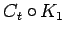 $ C_t\circ K_1$