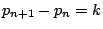 $p_{n+1}-p_n=k$