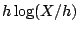 $h\log (X/h)$