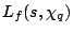 $L_f(s,\chi_q)$