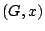 $(G,x)$