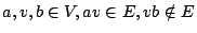 $a,v,b\in V, av\in E, vb\notin E$