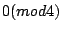 $0(mod 4)$