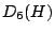 $D_{6}(H)$