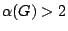 $\alpha(G)>2$