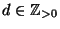 $ d \in \mathbb{Z}_{>0}$