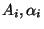 $ A_i,\alpha_i$