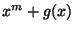 $ x^m+g(x)$