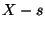 $ X-s$