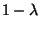 $ 1-\lambda$