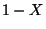 $ 1-X$