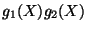 $ g_1(X)g_2(X)$