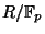 $ R/\mathbb{F}_p$