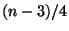 $ (n-3)/4$