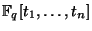 $ \mathbb{F}_q[t_1,\dots,t_n]$