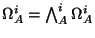 $ \Omega_A^i=\bigwedge_A^i \Omega_A^i$