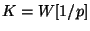 $ K=W[1/p]$
