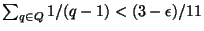 $ \sum_{q \in Q}1/(q-1) < (3-\epsilon)/11$