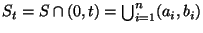 $ S_t=S \cap (0,t)=\bigcup_{i=1}^{n} (a_i,b_i)$