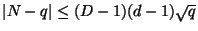 $ \vert N-q\vert \leq (D-1)(d-1)\sqrt{q}$