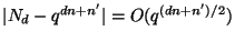 $ \vert N_d-q^{dn+n'}\vert=O(q^{(dn+n')/2})$