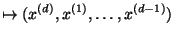$\displaystyle \mapsto (x^{(d)},x^{(1)},\dots,x^{(d-1)})$