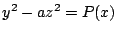 $ y^2-az^2=P(x)$