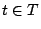 $ t \in T$
