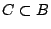 $ C \subset B$