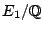 $ E_1/\mathbb{Q}$