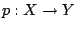 $ p:X \to Y$