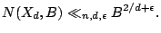 $\displaystyle N(X_d,B) \ll_{n,d,\epsilon} B^{2/d+\epsilon}. $