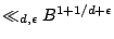 $ \ll_{d,\epsilon} B^{1+1/d+\epsilon}$