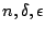 $ n,\delta,\epsilon$