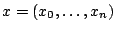 $ x=(x_0,\dots,x_n)$