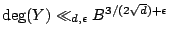 $ \deg(Y) \ll_{d,\epsilon} B^{3/(2\sqrt{d}) + \epsilon}$