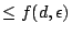 $ \leq f(d,\epsilon)$
