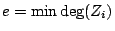$ e=\min \deg(Z_i)$