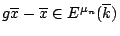 $ g\overline{x}-\overline{x} \in E^{\mu_n}(\overline{k})$